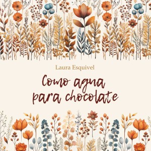 Аудиокнига. Como aqua para chocolate. Шоколад на крутом кипятке