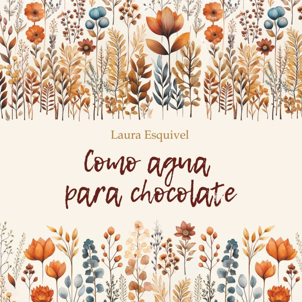 Аудиокнига. Como aqua para chocolate. Шоколад на крутом кипятке | Аудиоприложения к книгам английского языка